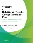 Murphy v. Deloitte & Touche Group Insurance Plan sinopsis y comentarios