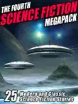 The Fourth Science Fiction Megapack synopsis, comments