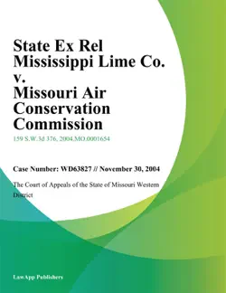 state ex rel mississippi lime co. v. missouri air conservation commission book cover image