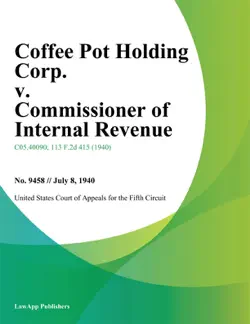 coffee pot holding corp. v. commissioner of internal revenue. imagen de la portada del libro