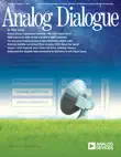 Analog Dialogue, Volume 47, Number 1 synopsis, comments
