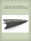 Classic Read: The Black Arrow—a Tale of the Two Roses sinopsis y comentarios