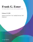 Frank G. Esner synopsis, comments