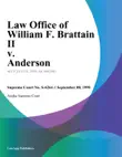 Law Office Of William F. Brattain Ii V. Anderson synopsis, comments
