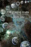 The Poring Dark synopsis, comments