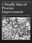 7 Deadly Sins of Process Improvement sinopsis y comentarios