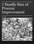 7 Deadly Sins of Process Improvement reviews