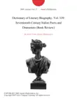Dictionary of Literary Biography. Vol. 339: Seventeenth-Century Italian Poets and Dramatists (Book Review) sinopsis y comentarios