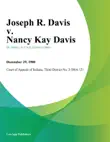 Joseph R. Davis v. Nancy Kay Davis synopsis, comments