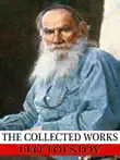 The Collected Works of Leo Tolstoy synopsis, comments