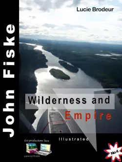 wilderness and empire john fiske book cover image