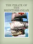 The Pirate of the Mediterranean sinopsis y comentarios