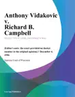 Anthony Vidakovic v. Richard B. Campbell synopsis, comments