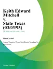 Keith Edward Mitchell v. State Texas synopsis, comments