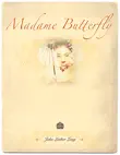 Madame Butterfly synopsis, comments