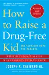 How to Raise a Drug-Free Kid synopsis, comments
