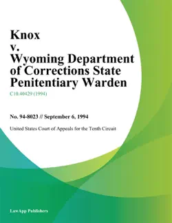 knox v. wyoming department of corrections state penitentiary warden book cover image