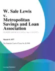 W. Sale Lewis v. Metropolitan Savings and Loan Association synopsis, comments