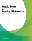 Staple Jones v. Stanley Richardson synopsis, comments