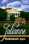 Julianne synopsis, comments