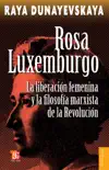 Rosa Luxemburgo sinopsis y comentarios