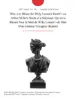 Who is to Blame for Willy Loman's Death?--on Arthur Miller's Death of a Salesman/ Qui est a Blamer Pour la Mort de Willy Loman?--de Mort D'un Commis Voyageur (Report) sinopsis y comentarios