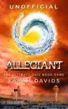 Allegiant synopsis, comments