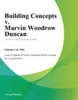 Building Concepts v. Marvin Woodrow Duncan synopsis, comments