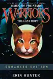 Warriors: Omen of the Stars #6: The Last Hope Enhanced Edition (Enhanced Edition)