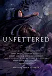 Unfettered book summary, reviews and download