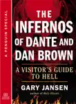 The Infernos of Dante and Dan Brown synopsis, comments