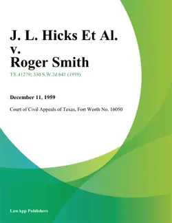 j. l. hicks et al. v. roger smith book cover image