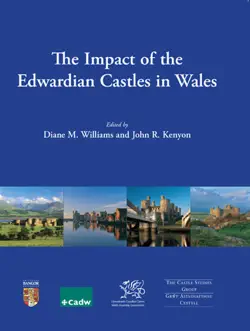 the impact of the edwardian castles in wales book cover image