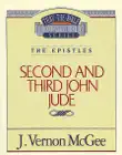 Thru the Bible Vol. 57: The Epistles (2 and 3 John/Jude) sinopsis y comentarios