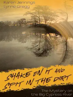 shake on it and spit in the dirt book cover image