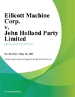 Ellicott Machine Corp. v. John Holland Party Limited synopsis, comments