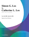Simon G. Los v. Catherine L. Los synopsis, comments