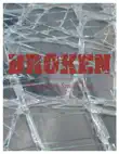 Broken: A story of hope and forgiveness sinopsis y comentarios