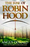 The Rise of Robin Hood synopsis, comments