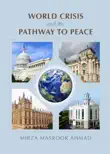 World Crisis and the Pathway to Peace synopsis, comments