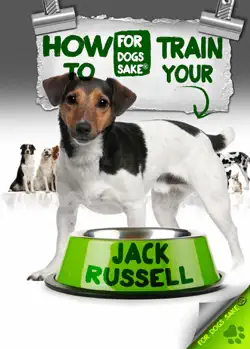 how to train your jack russell terrier book cover image