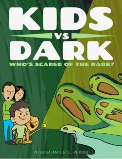 kids vs dark: who’s scared of the dark? book cover image