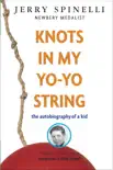 Knots in My Yo-Yo String synopsis, comments