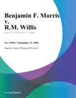 Benjamin F. Morris v. R.M. Willis synopsis, comments
