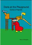 Doris at the Playground synopsis, comments