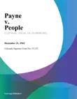 Payne v. People synopsis, comments