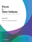 Payne v. State Indiana synopsis, comments