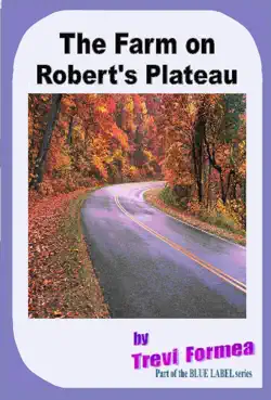 the farm on robert's plateau book cover image