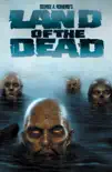 Land of the Dead synopsis, comments