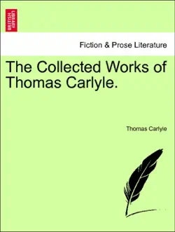the collected works of thomas carlyle, vol. xiii book cover image